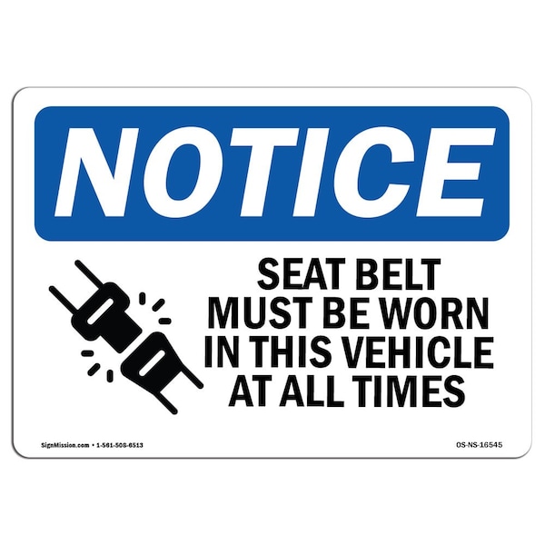 OSHA Sign, Seat Belts Must Be Worn In This Vehicle, 14in X 10in Aluminum, 14" W, 10" H, Landscape